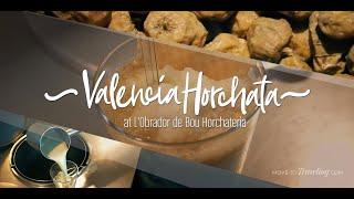 Valencia Horchata - Why and Where You Gotta Try Valencias Beloved Artisan Drink