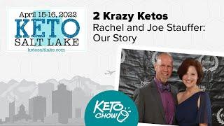 Our Story  Rachel and Joe Stauffer 2krazyketos  Keto Salt Lake 2022