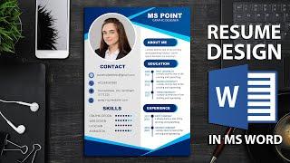 How To Design A Modern Resume in Microsoft Word? Resume Design Tutorial Full Guide