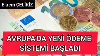 Avrupada Yeni Ödeme Sistemi Geliyor