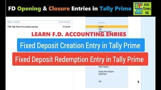 Fixed Deposit Creation & Redemption Entries in Tally Prime  FD Made & Closure Entry in Tally Prime