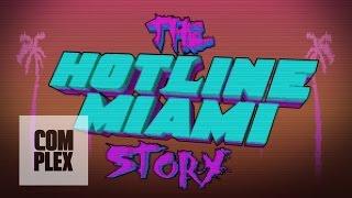 The Hotline Miami Story Documentary  Complex