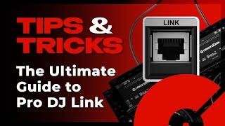 The Ultimate Guide to Pro DJ Link  Tips and Tricks