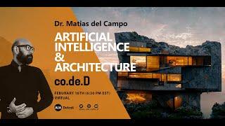 Artificial Intelligence and Architecture Matias del Campo - Part I