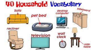 40 Household English Vocabulary for daily use.