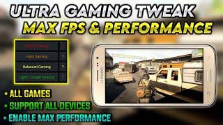 Ultra Gaming Tweak  Max Fps & Ultra Gaming Performance  No Root