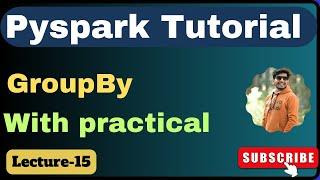 15  GroupBy in pyspark  pyspark tutorial