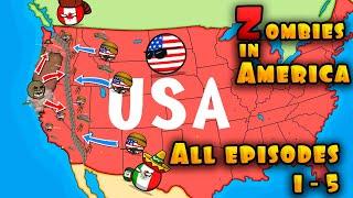 Zombies in America -  All episodes 1 - 5  Countryballs 