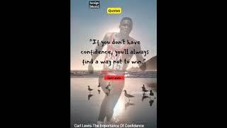 Carl Lewis-The Importance Of Confidence.