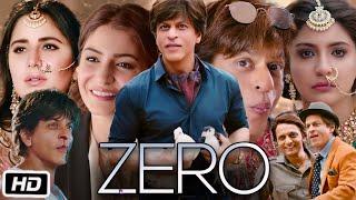 Zero Full HD Movie  Shah Rukh Khan  Anushka Sharma  Katrina Kaif  OTT Explanation