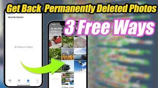 How to Recover Permanently Deleted Photos on iPhone Top 3 Free Ways to Get Back Deleted Photos iOS