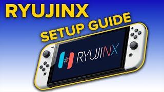 Ryujinx Setup Guide for PC Nintendo Switch Emulation - 2024