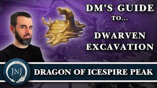 Dwarven Excavation DM Guide  How to Run Dragon of Icespire Peak