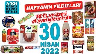 A101 30 NİSAN 2022 KATALOĞU  A101 GIDA İNDİRİMLİ ÜRÜNLERİ  A101 HAFTANIN YILDIZLARI