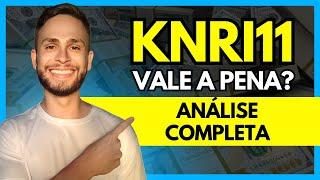 KNRI11 VALE A PENA INVESTIR? Veja a análise do Kinea Renda Imobiliaria