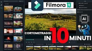 ZERO COMPETENZE PER CREARE un CORTOMETRAGGIO in 10 MIN con AI di FILMORA 13 TUTORIAL ITA