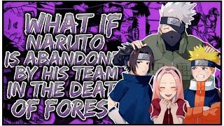 What If Naruto Is Abandoned By His Team In The Forest Of Death  MOVIE 