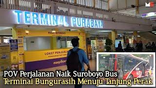 POV Pertama Kali Naik Bus Suroboyo Dari Bungurasih Menuju Tanjung Perak