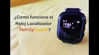 ¿Sabes como funciona el Reloj Localizador de FamilyGuard?