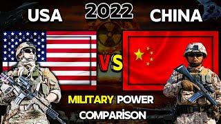 Usa  vs China  Military Power Comparison 2022  China vs America Military Power 2022