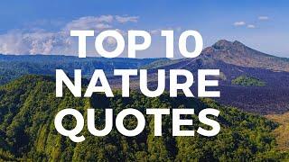 Top 10 Nature Quotes  #nature  #naturequotes  #quotesonnature  Quote Of The Day