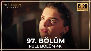 Muhteşem Yüzyıl 97. Bölüm 4K