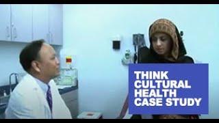 Think Cultural Health Case Study Cultural and religious beliefs