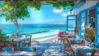 Start Your Day with Smooth Jazz Music Morning Tranquil Coffee Shop Ambience with Ocean Views