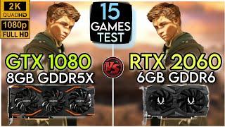 GTX 1080 vs RTX 2060  Test In Mid 2023  15 Games Tested 