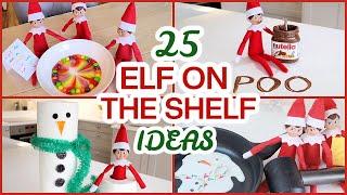 *NEW* 25 ELF ON THE SHELF IDEAS  WHAT OUR ON THE SHELF DID  2022