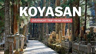 Koyasan  Overnight Trip From Osaka  japan-guide.com