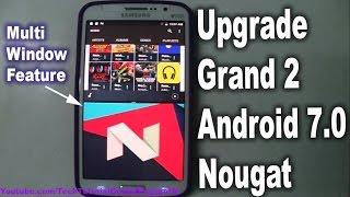 How To Install Android 7.1 Nougat CM14.1 On Galaxy Grand 2 SM-G7102 Stable