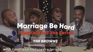 Marriage Be Hard Podcast  Chance & Tabitha Brown