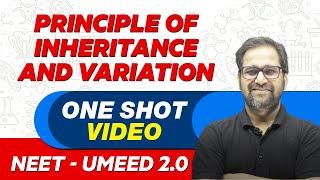 PRINCIPLE OF INHERITANCE AND VARIATION PART-1 - All Theory & PYQs  UMEED 2.0