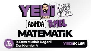 Yedi Adımda Temel Matematik Tyt-Kpss-Ales-Dgs 7. Adım 9. Ders Mutlak Değerli Denklemler 4