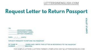 Request Letter To Return Passport - Sample Letter to Request for Returning the Passport