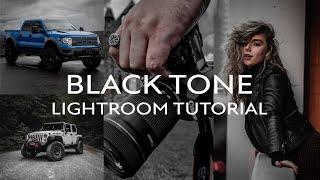 BLACK & DARK Tone Lightroom Edit Full Preset Walkthrough.