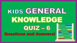 Simple General knowledgeGK Quiz for kids - Can you Pass 4th grade test? Part 6QuizTriviaTest