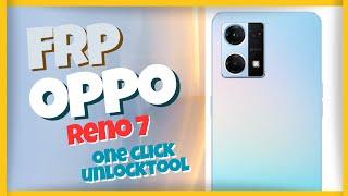 Frp Oppo reno 7 Qualcomm one click con unlocktool Android 13 by Pegasus