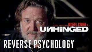 UNHINGED - REVERSE PSYCHOLOGY with Russell Crowe