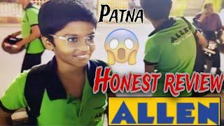 Allen Patna Students Receive   Honest Review Allen  Sidd world 🟢