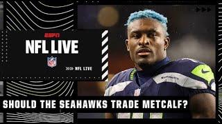 Should the Seahawks look to trade DK Metcalf?  NFL Live