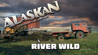 Alaskan A Modern Day Gold Rush - Part Five