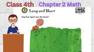 NCERT Class 4 Maths Chapter 2 LONG AND SHORT Part 1 Explanation in HINDI + English  CBSE MathMagic