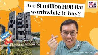 Are $1 million HDB flat worthwhile to buy?