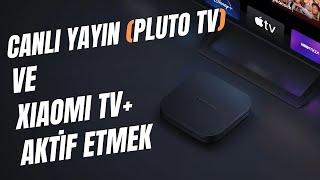 XIAOMI TV BOX S 4K GİZLİ CANLI YAYIN SEKMESİNİ VE XIAOMI TV+ UYGULAMASINI AKTİF ETMEK