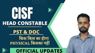 CISF Head Constable Physical Official Updates  किस किस का होगा Physical  CISF Head Constable