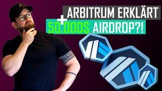 Arbitrum erklärt + Wie ihr die Airdrops bekommt