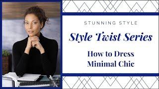 How to Dress Minimal Chic