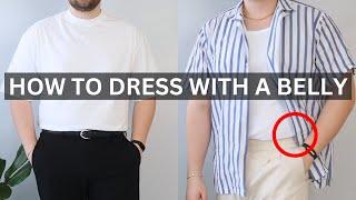How To Dress With A Belly  5 Tips On How To Hide Belly Fat With Clothes Part 2